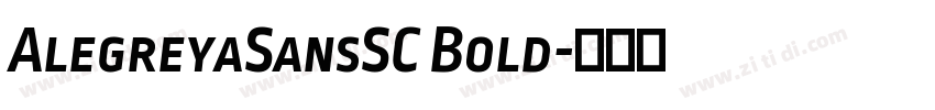 AlegreyaSansSC Bold字体转换